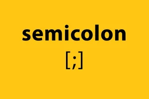 semicolon